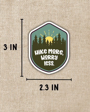 Hike More Worry Less Badge Sticker, 3-inch